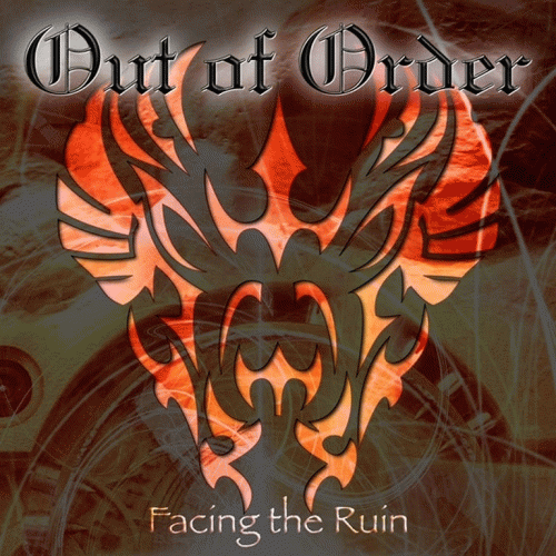 Out Of Order : Facing the Ruin